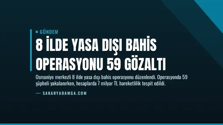 8 İlde Yasa Dışı Bahis Operasyonu 59 Gözaltı