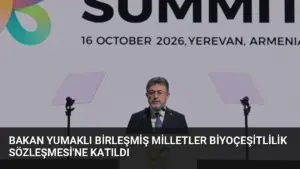 Bakan Yumaklı Birleşmiş Milletler Biyoçeşitlilik Sözleşmesi’ne Katıldı