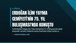 Erdoğan İlim Yayma Cemiyeti’nin 75. Yıl Buluşması’nda Konuştu