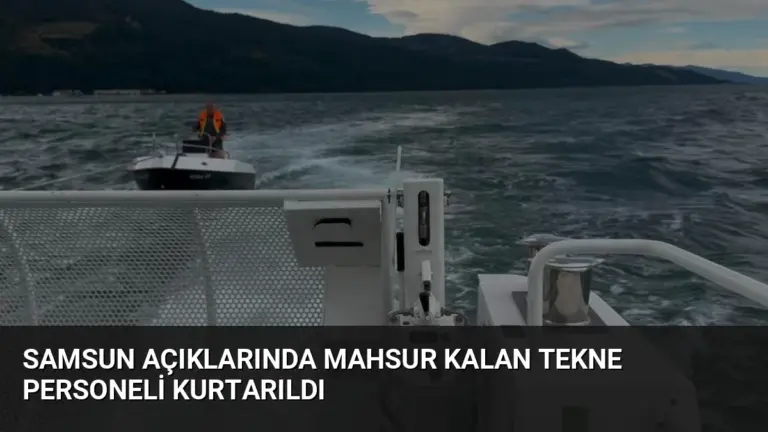 Samsun Açıklarında Mahsur Kalan Tekne Personeli Kurtarıldı