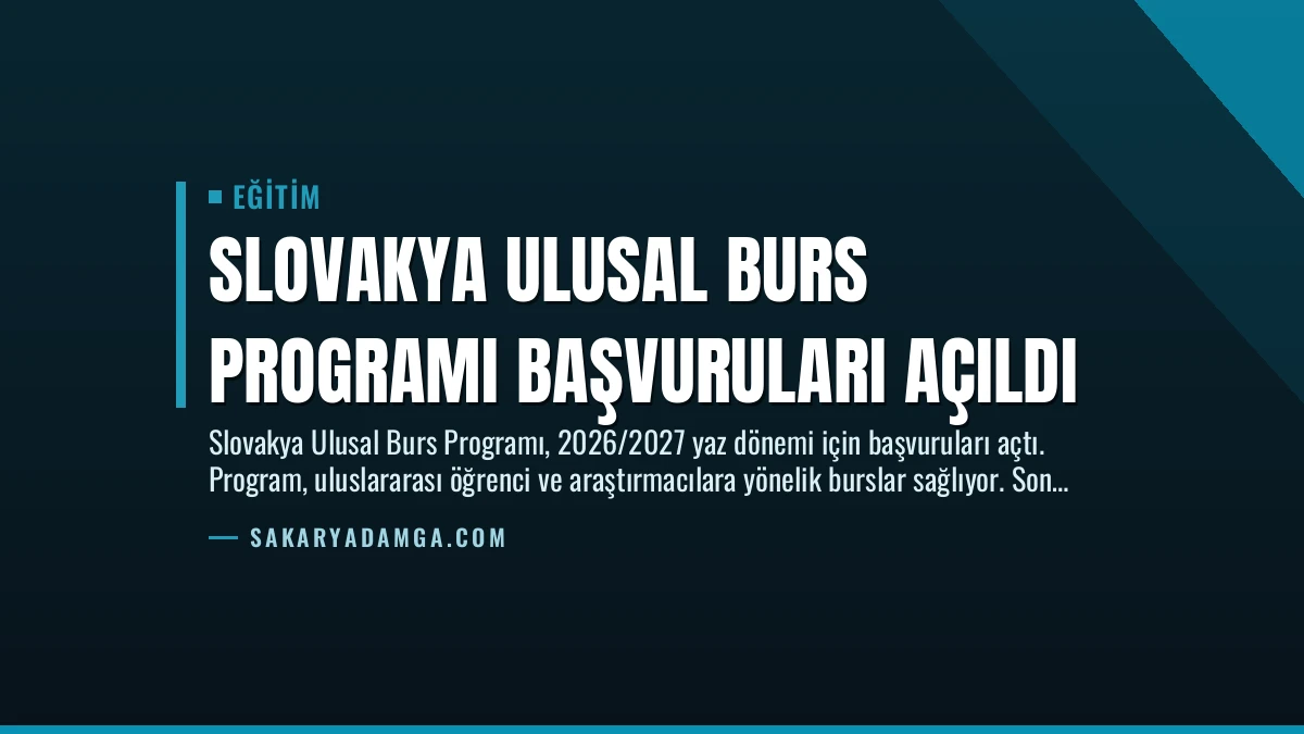 Slovakya Ulusal Burs Programı Başvuruları Açıldı