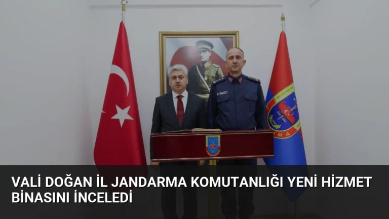 Vali Doğan İl Jandarma Komutanlığı Yeni Hizmet Binasını İnceledi