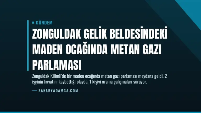 Zonguldak Gelik beldesindeki maden ocağında metan gazı parlaması